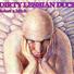 Dirty Lesbian Duck